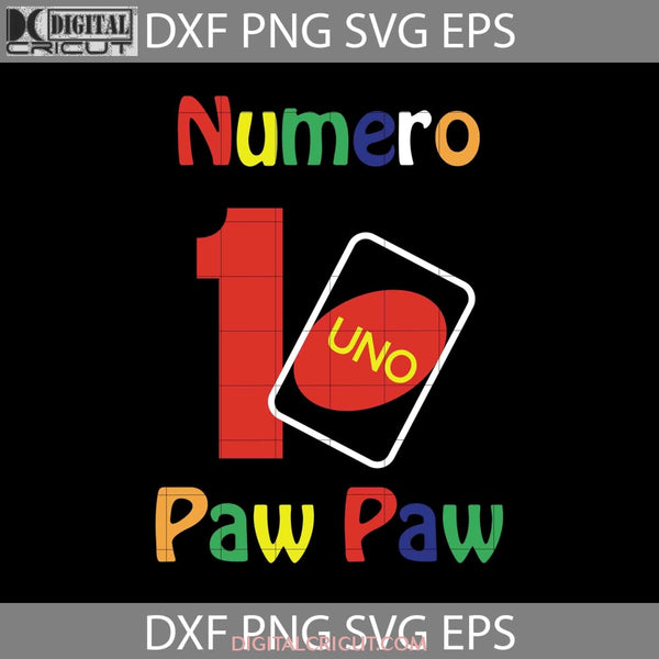 Numero 1 Uno Paw Svg Dad Fathers Day Cricut File Clipart Png Eps Dxf
