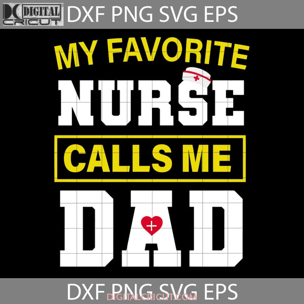 Nurse Dad Svg Happy Fathers Day Cricut File Clipart Png Eps Dxf