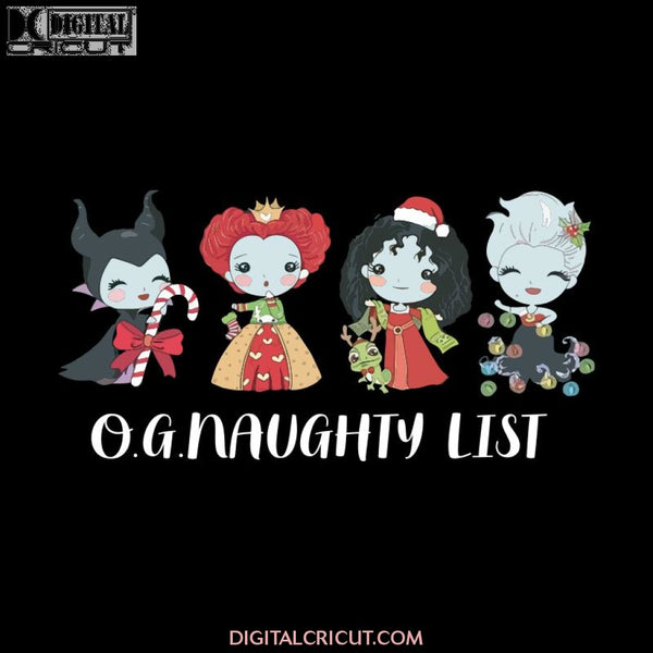 O.G. Naughty List Disney Villain Christmas Svg, Christmas Disney Svg, Disneyland Christmas Vacation Svg, Christmas Svg, Cricut File, Clipart, Svg, Png, Eps, Dxf