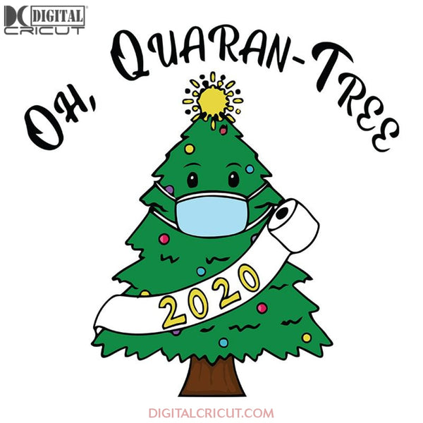 Oh Quaran Tree Svg, Santa Svg, Snowman Svg, Christmas Svg, Merry Christmas Svg, Bake Svg, Cake Svg, Cricut File, Clipart, Svg, Png, Eps, Dxf