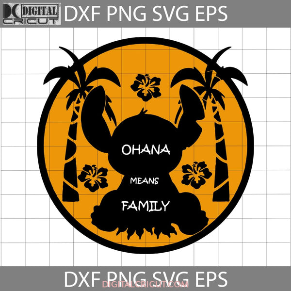 Ohana Means Family Svg Cartoon Cricut File Clipart Png Eps Dxf