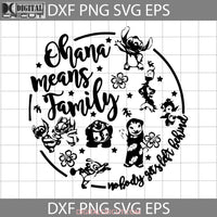 Ohana Means Family Svg Cartoon Cricut File Clipart Png Eps Dxf