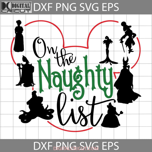 On The Naughty List Svg Christmas Svg Cricut File Clipart Png Eps Dxf