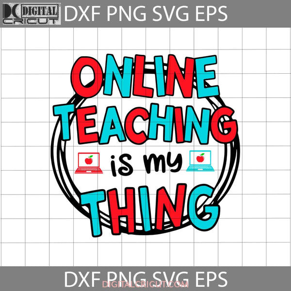 Online Teaching Is My Thing Svg Cat In The Hat Green Eggs Png Eps Dxf