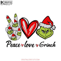 Peace Love Grinch Christmas Svg, Grinch Funny Svg, Cricut File, Clipart, Candy Svg, Christmas Svg, Merry Christmas Svg, Light Svg