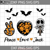 Peace Love Jack Svg Skellington Horror Movie Svg Halloween Gift Funny Cuties Cricut File Clipart Png