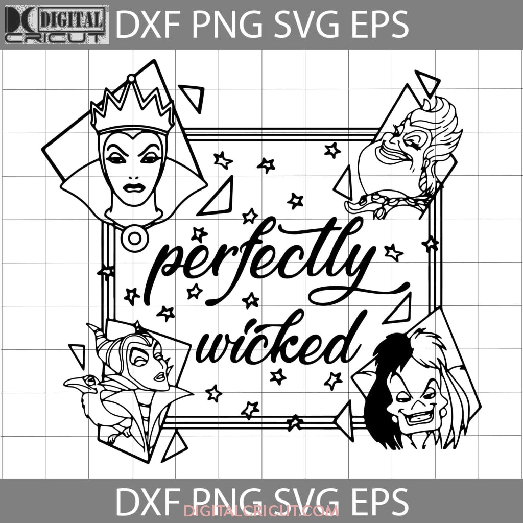 Perfectly Wicked Svg, Villians Svg, Cartoon Svg, Cricut File, Clipart ...