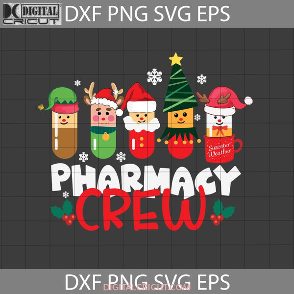 Pharmacy Crew Svg, Christmas Pills Snowman Reindeer Santa Svg ...