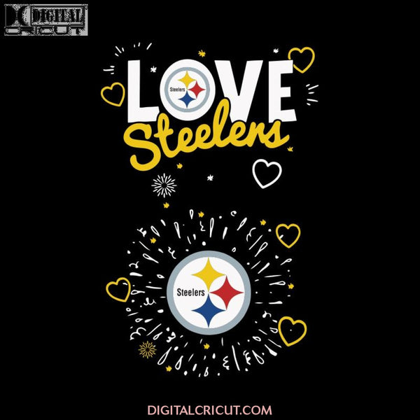 Pittsburgh Steelers Love Svg, Love Steelers Svg, Cricut File, Clipart, NFL Svg, Football Svg, Sport Svg, Love Football Svg, Png, Eps, Dxf