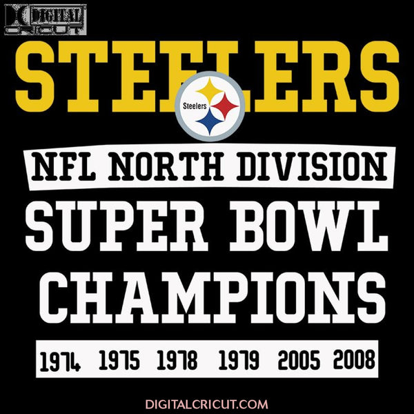 Pittsburgh Steelers Svg, Pittsburgh Super Bowl Champions Svg, Cricut File, Clipart, NFL Svg, Football Svg, Sport Svg, Love Football Svg, Png, Eps, Dxf