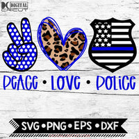 Police Svg, Peace Love Police svg, Cricut File, Svg, Peace Svg