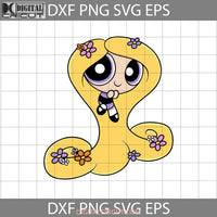 Powerpuff Rapunzel Svg Girls Svg Cartoon Halloween Gift Cricut File Clipart Png Eps Dxf