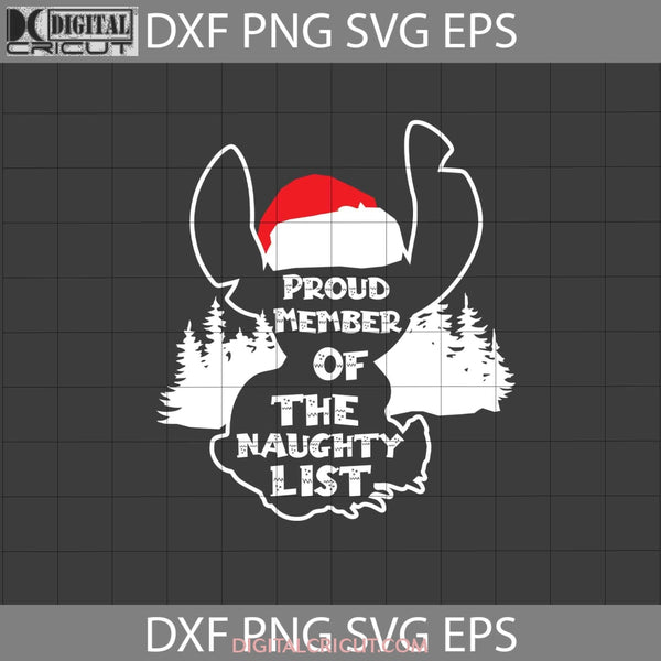 Proud Member Of The Naughty List Svg Christmas Gift Cricut File Clipart Png Eps Dxf