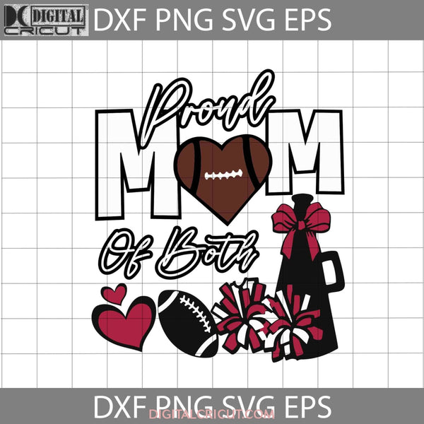 Proud Mom Of Both Svg Football Mothers Day Cricut File Clipart Png Eps Dxf