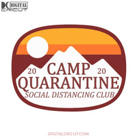 Retro Camp Quarantine Svg, Camping Svg, Camper Svg, Cricut File, Svg