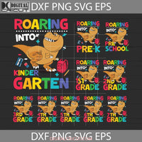 Roaring Into Kindergarten Svg Pre-K Pre-School 1St Grade Nash The Good Dinosaur Bundle Back To