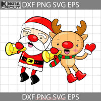 Santa And Reindeer Merry Christmas Svg Cricut File Clipart Png Eps Dxf