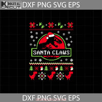 Santa Claws Jurassic Ugly Christmas Svg Dinosaur Gift Cricut File Clipart Png Eps Dxf