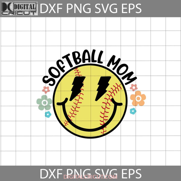 Softball Mom Svg Smiley Face Mothers Day Cricut File Clipart Png Eps Dxf