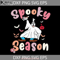 Goofy Spooky Svg Season Dog Ghost Halloween Cricut File Clipart Png Eps Dxf