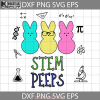 Stem Peeps Svg Cute Bunny Easters Day Cricut File Clipart Png Eps Dxf