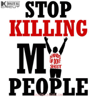 Stop Killing My People Svg Files For Silhouette Cricut Dxf Eps Png Instant Download9