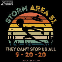 Storm Area 51 They Can't Stop Us All Svg UFO Alien, UFO Alien svg, UFO Alien png