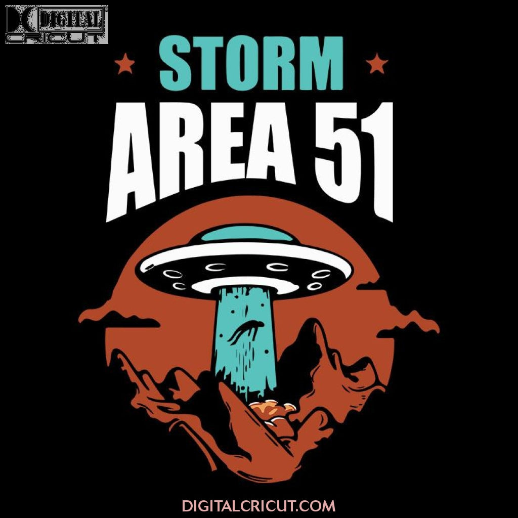 Storm Area 51 UFO Alien, UFO Alien svg, UFO Alien png – Digitalcricut