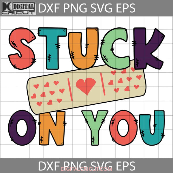 Stuck On You Svg Phlebotomist Life Love Valentines Day Bundle Cricut File Clipart Png Eps Dxf