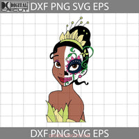 Tiana Sugar Skull Svg Princess Cartoon Svg Halloween Cricut File Clipart Png Eps Dxf