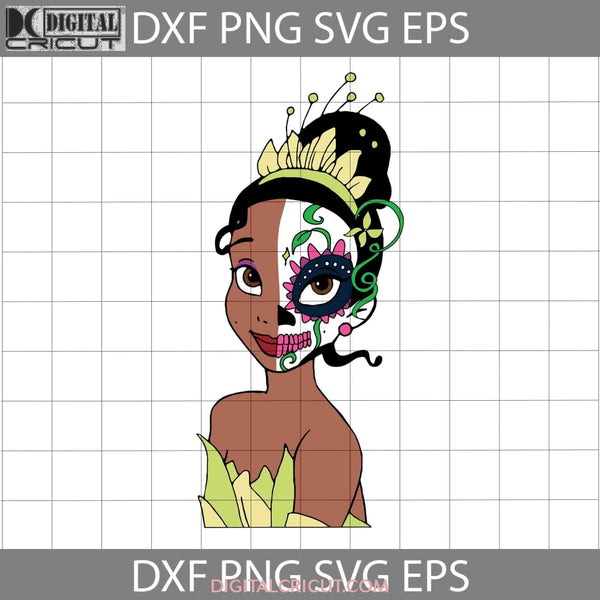 Tiana Sugar Skull Svg Princess Cartoon Svg Halloween Cricut File Clipart Png Eps Dxf