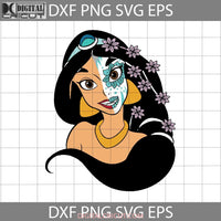 Jasmine Sugar Skull Svg Princess Cartoon Svg Halloween Cricut File Clipart Png Eps Dxf