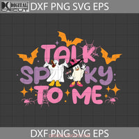 Talk Spooky To Me Svg Duck Boo Svg Cute Ghost Halloween Cricut File Clipart Png Eps Dxf