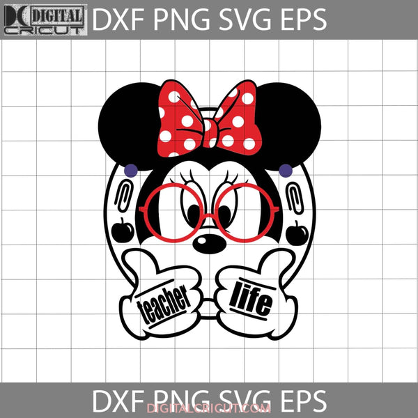 Teacher Life Svg Minnie Head Back To School Cricut File Clipart Png Eps Dxf