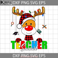 Teacher Squad Reindeer Svg Buffalo Plaid Christmas Cricut File Clipart Png Eps Dxf