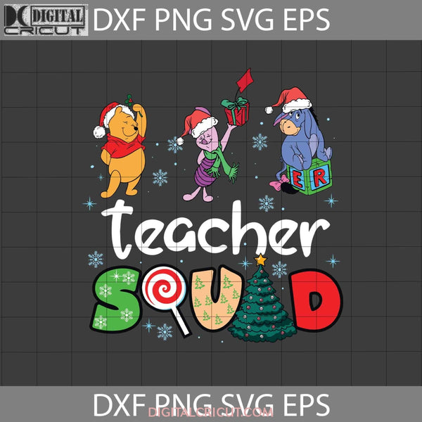 Teacher Squad Svg Christmas Gift Cricut File Clipart Png Eps Dxf