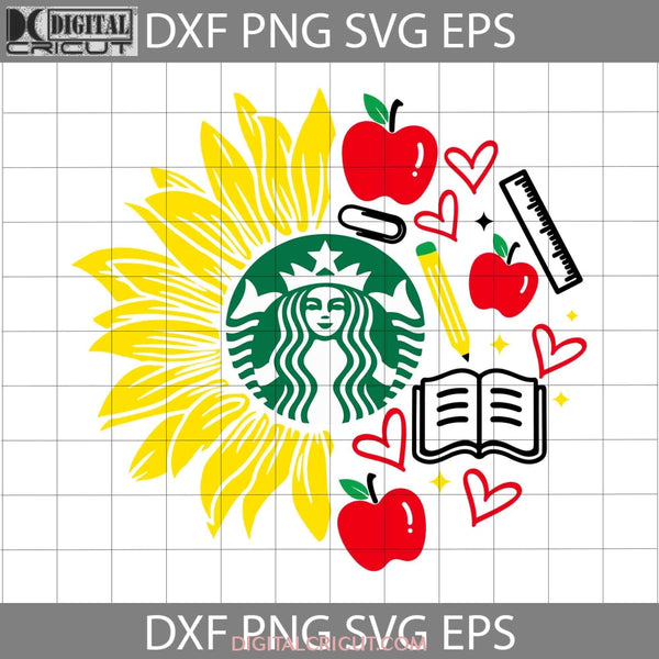 Teacher Starbucks Svg Cricut File Clipart Png Eps Dxf