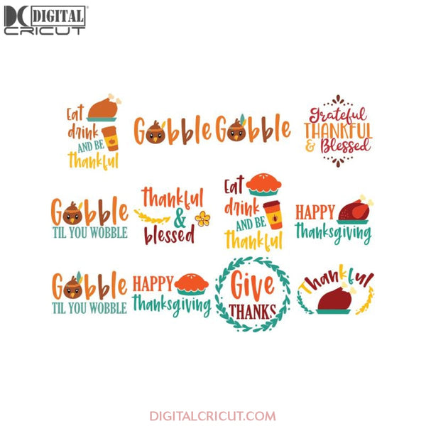 Thankful And Blessed Svg, Give Thanks Svg, Thanksgiving Svg, Turkey Svg, Bundle, Cricut File, Cake Svg, Quotes