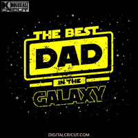The Best Dad In Galaxy Svg Files For Silhouette Cricut Dxf Eps Png Instant Download8