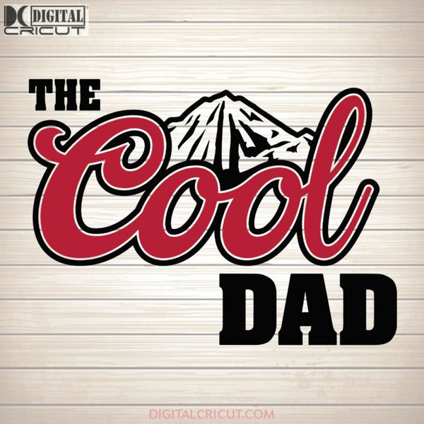 The Cool Dad SVG PNG DXF EPS Download Files