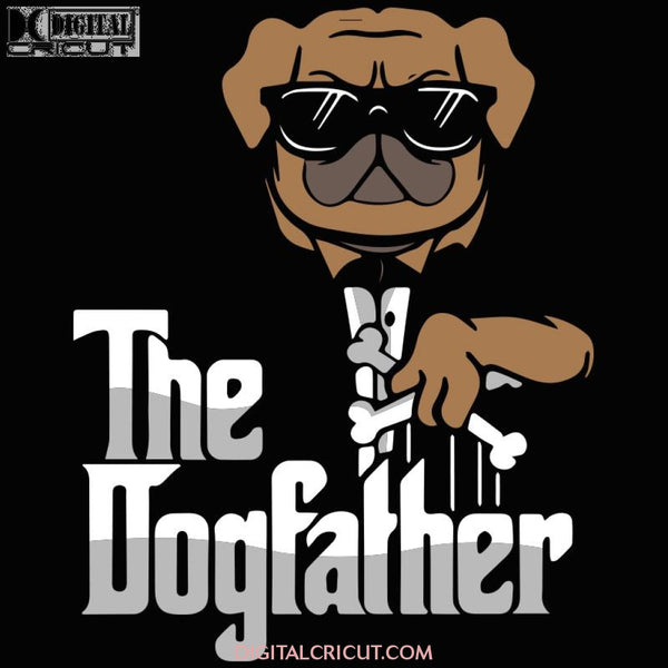 The Dogfather Svg Files For Silhouette Cricut Dxf Eps Png Instant Download