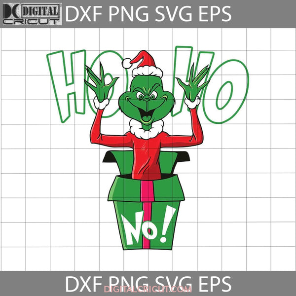 The Grinch Naughty Svg Hoho Svg Christmas Cricut File Clipart Sihouette Png Eps Dxf