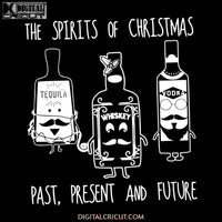 The Spirits Of Christmas Past Present And Future Svg, Wine Svg, Drink Wine Svg, Christmas Svg, Merry Christmas Svg, Png, Eps, Dxf