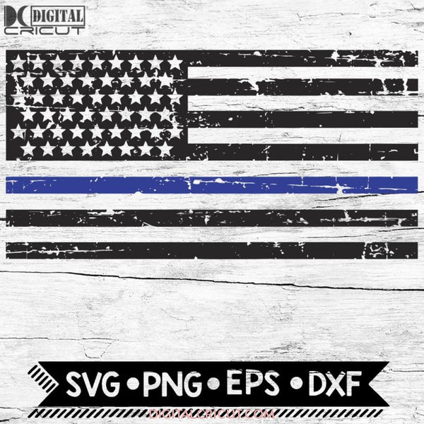 Thin Blue Line Flag Svg Police Svg Distressed Cut Table Design