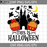 This Is Halloween Svg Cricut File Clipart Png Eps Dxf