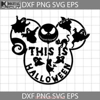 This Is Halloween Svg Cricut File Clipart Png Eps Dxf