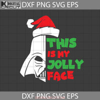 This Is My Jolly Face Svg Christmas Gift Cricut File Clipart Png Eps Dxf
