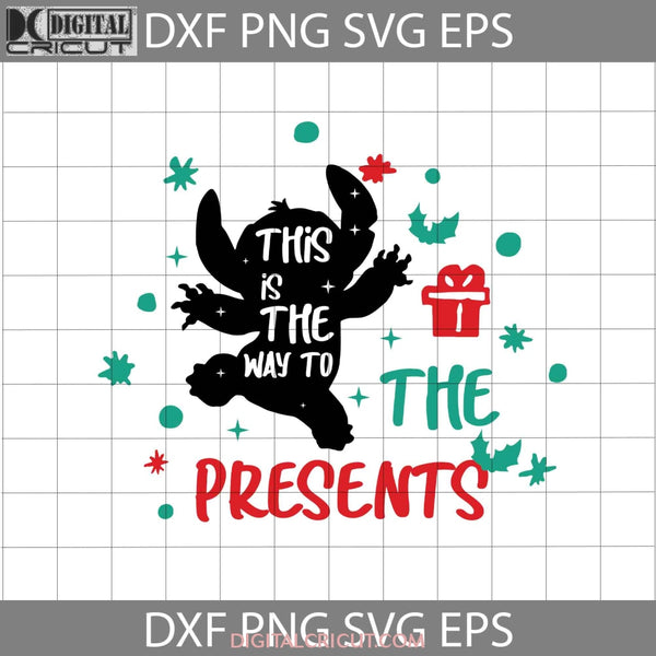 This Is The Way To Presents Svg Christmas Gift Cricut File Clipart Png Eps Dxf