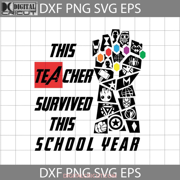 This Teacher Surviver School Year Svg Fathers Day Dad Cricut File Clipart Png Eps Dxf