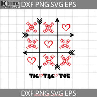 Tic Tac Toe Game Svg Xo Valentines Day Cricut File Clipart Gift Png Eps Dxf